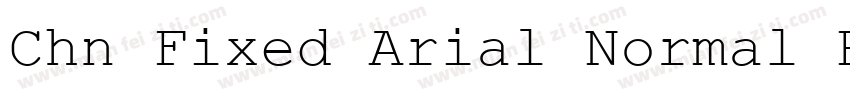 Chn Fixed Arial Normal Regular字体转换